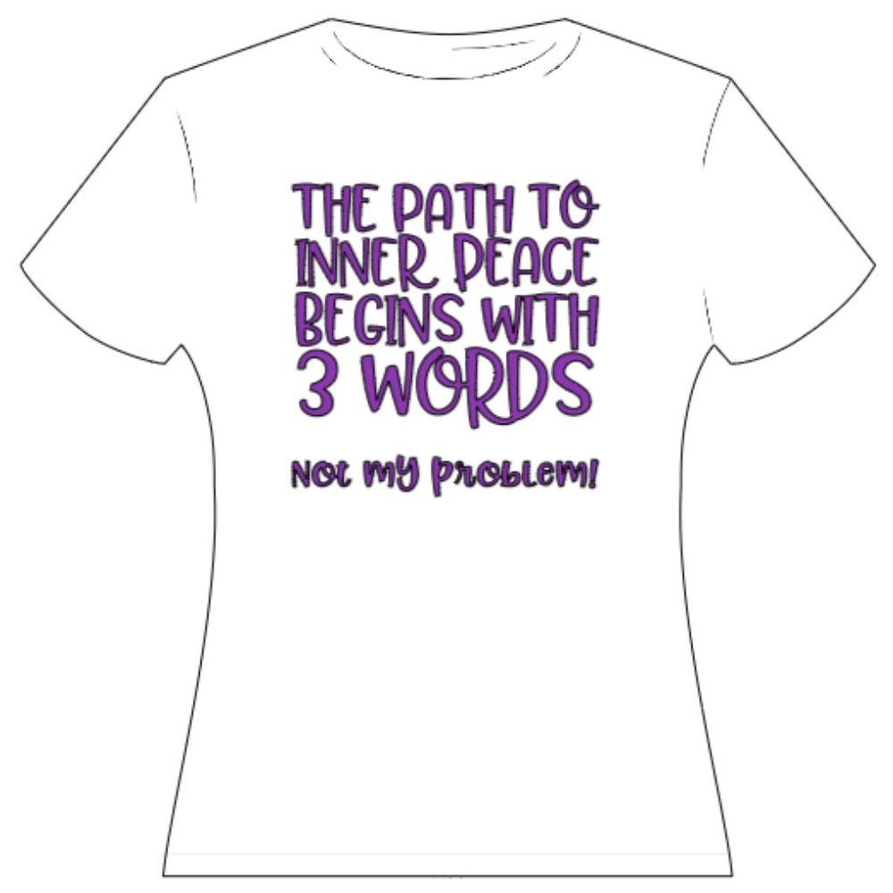 Custom-Made Not My Problem T-Shirt - Picture 7 of 11
